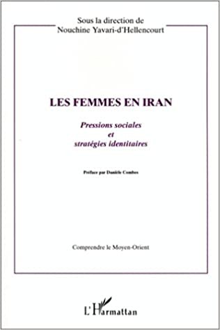 copertina di Les femmes en Iran: pressions sociales et stratégies identitaires