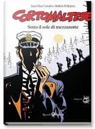 copertina di Juan Diaz Canales, Ruben Pellejero, Corto Maltese, Sotto il sole di mezzanotte, Milano, Rizzoli Lizard, 2015