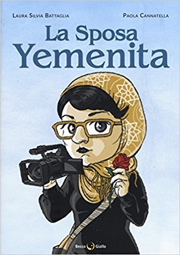 copertina di Laura Silvia Battaglia, Paola Cannatella, La sposa yemenita, Padova, BeccoGiallo, 2017
