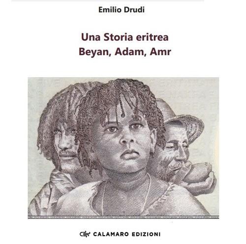 copertina di Una storia eritrea: Beyan, Adam, Amr