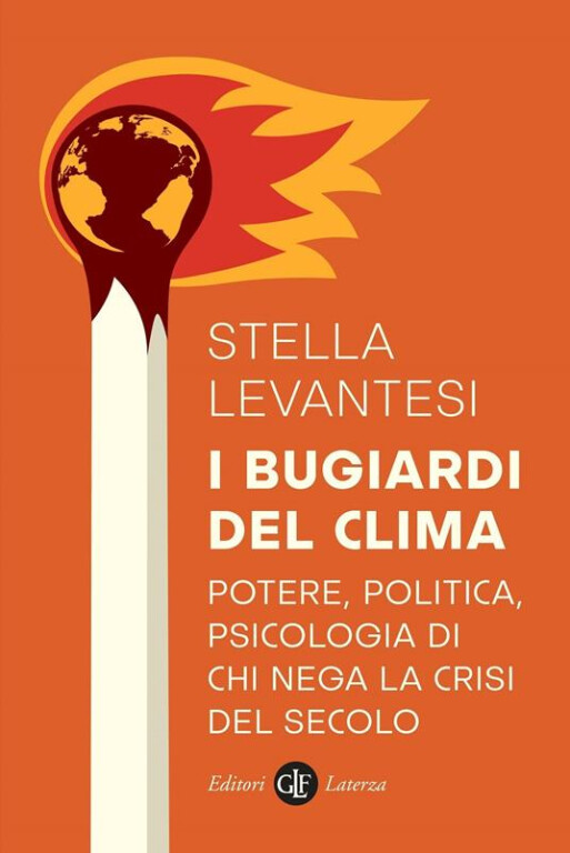 copertina di I bugiardi del clima : potere, politica, psicologia di chi nega la crisi del secolo 