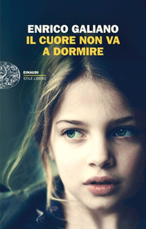 copertina di IL CUORE NON VA A DORMIRE