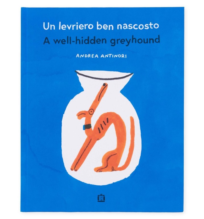 copertina di Un levriero ben nascosto / A well-hidden greyhound