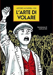 copertina di Antonio Altarriba, L’arte di volare, Torino, 001 edizioni, 2012