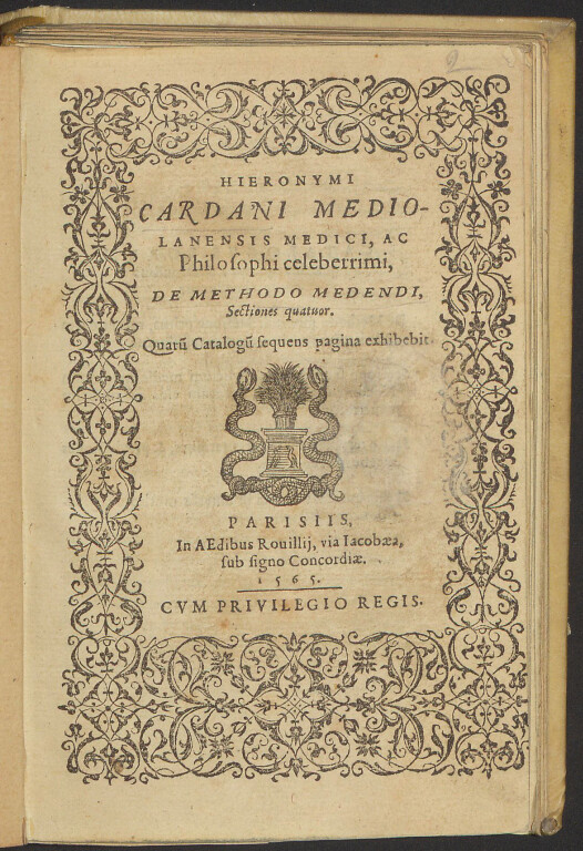 4.2 GIROLAMO CARDANO, De methodo medendi Parigi, Philippe Gaultier, 1565. 8°