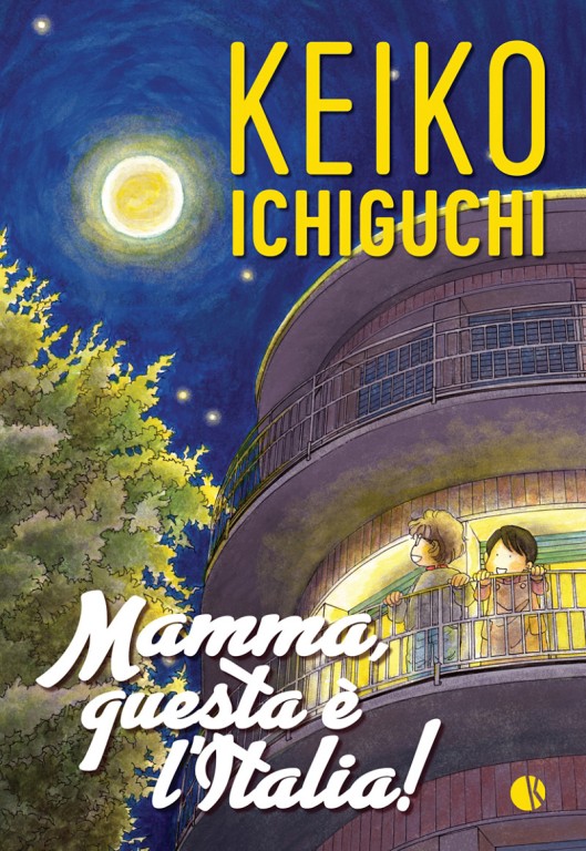 copertina di Keiko Ichigochi, Mamma, questa è l'Italia!, Bologna, Kappalab, 2019