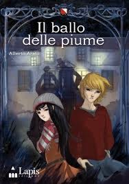 cover of Il ballo delle piume 
Alberto Arato, Lapis, 2012 
dai 9 anni