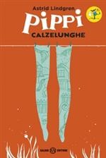 copertina di Pippi Calzelunghe 
Astrid Lindgren, Salani