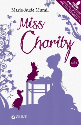 copertina di Miss Charity 
Marie Aude Murail, Giunti, 2013