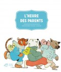 copertina di L’heure des parents, Christian Bruel, Nicole Claveloux, Etre, 1999