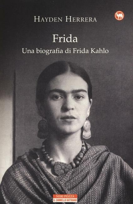 copertina di Frida. Una biografia di Frida Kahlo