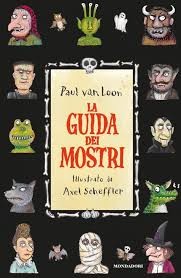 copertina di La guida dei mostri
Paul van Loon, Mondadori, 2019
dai 9 anni