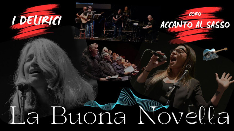 immagine di LA BUONA NOVELLA di Fabrizio De Andrè.  I Delirici e Coro Accanto al Sasso