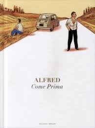 copertina di Alfred, Come Prima, Milano, Bao Publishing, 2014