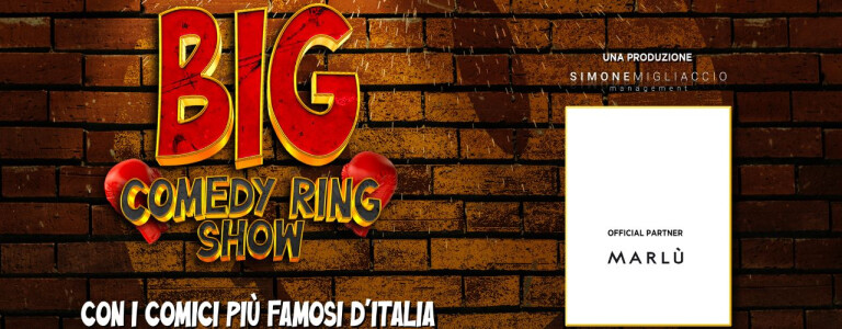 copertina di Big Comedy Ring Show. I comici più famosi d’Italia