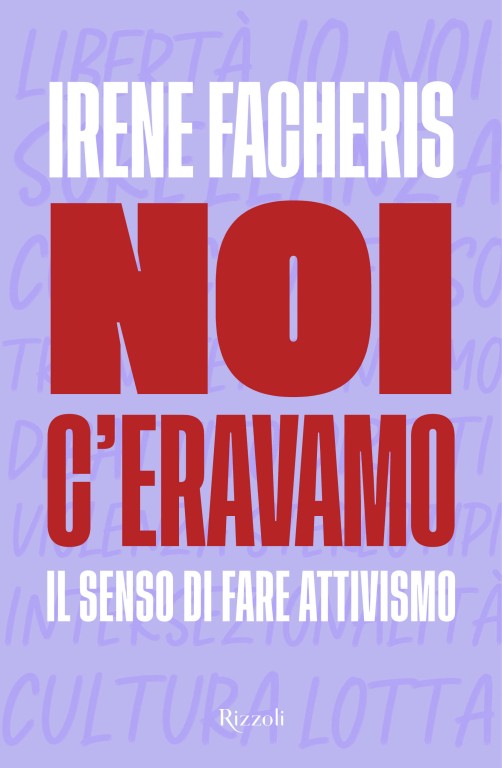 copertina di Noi c’eravamo. Il senso di fare attivismo