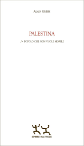 copertina di Palestina: un popolo che non vuole morire