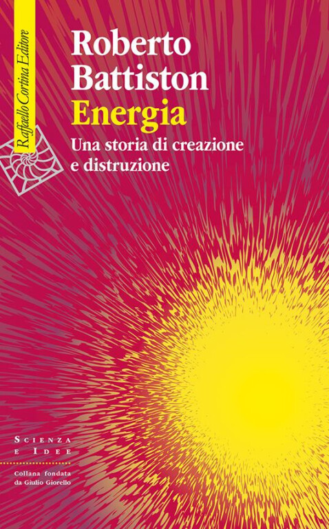 copertina di Energia : una storia di creazione e distruzione