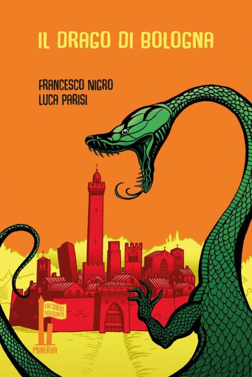 copertina di Il drago di Bologna e altre meraviglie di Ulisse Aldrovandi