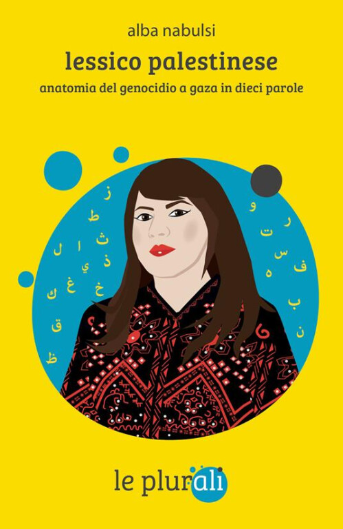 copertina di Lessico palestinese: anatomia del genocidio a Gaza in dieci parole