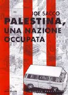 copertina di Joe Sacco, Palestina. Una nazione occupata, Milano, Oscar Mondatori, 2006