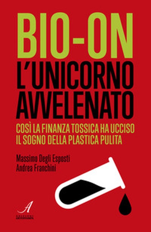 cover of Bio-On. L'unicorno avvelenato