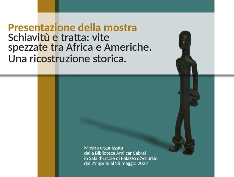 copertina di Presentazione della mostra Schiavitù e tratta: vite spezzate tra Africa e Americhe