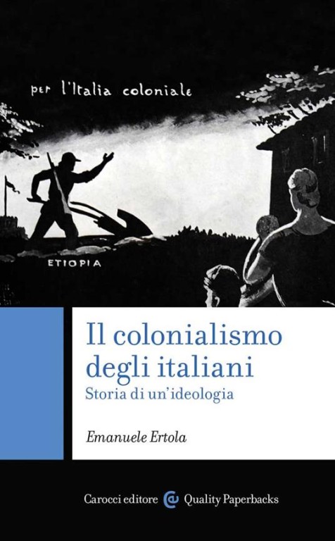copertina di Il colonialismo degli Italiani: storia di un'ideologia