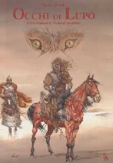 copertina di Sergio Tisselli, Giovanni Brizzi, Occhi di lupo. Un'avventura ai tempi di Annibale, Monzuno, Savena Setta Sambro, 2004