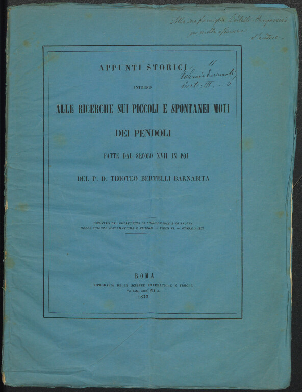 immagine di Timoteo Bertelli, Appunti storici intorno alle ricerche sui piccoli e spontanei moti dei pendoli fatte dal secolo XVII in poi (1873)