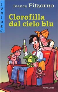 copertina di Clorofilla dal cielo blu 
Bianca Pitzorno, Mondadori, 1991
