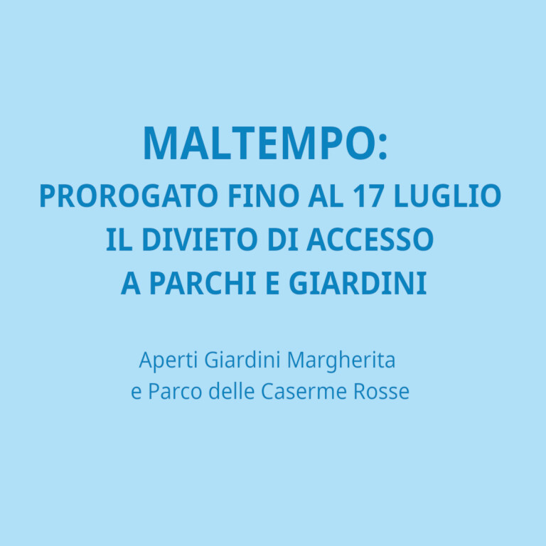 copertina di Maltempo, prorogato fino al 17 luglio il divieto di accesso a parchi e giardini