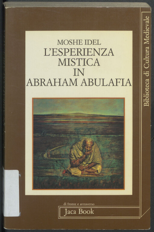 immagine di Moshe Idel, L'esperienza mistica in Abraham Abulafia (1992)