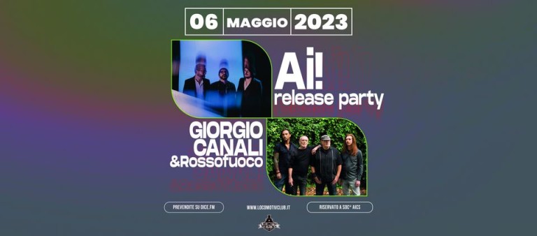 copertina di Ai! release party + Giorgio Canali & Rossofuoco