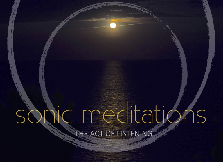 copertina di Sonic meditations - The Act of Listening