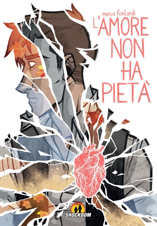 copertina di Marco Fontanili, L’amore non ha pietà, Brescia, Shockdom, 2018