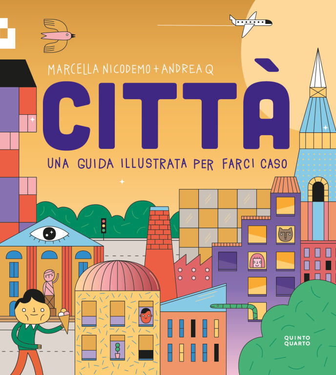 copertina di Una città. Una guida illustrata per farci caso