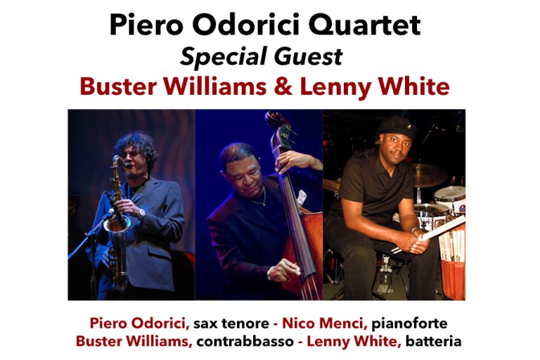 Piero Odorici Quartet Special Guest Buster Williams & Lenny White .jpg
