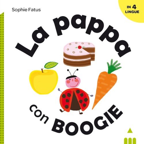copertina di La pappa con BoogieSophie Fatus, Lapis, 2019 
ISBN: 9788878746961
