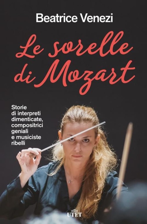 cover of Le sorelle di Mozart. Storie di interpreti dimenticate, compositrici geniali e musiciste ribelli