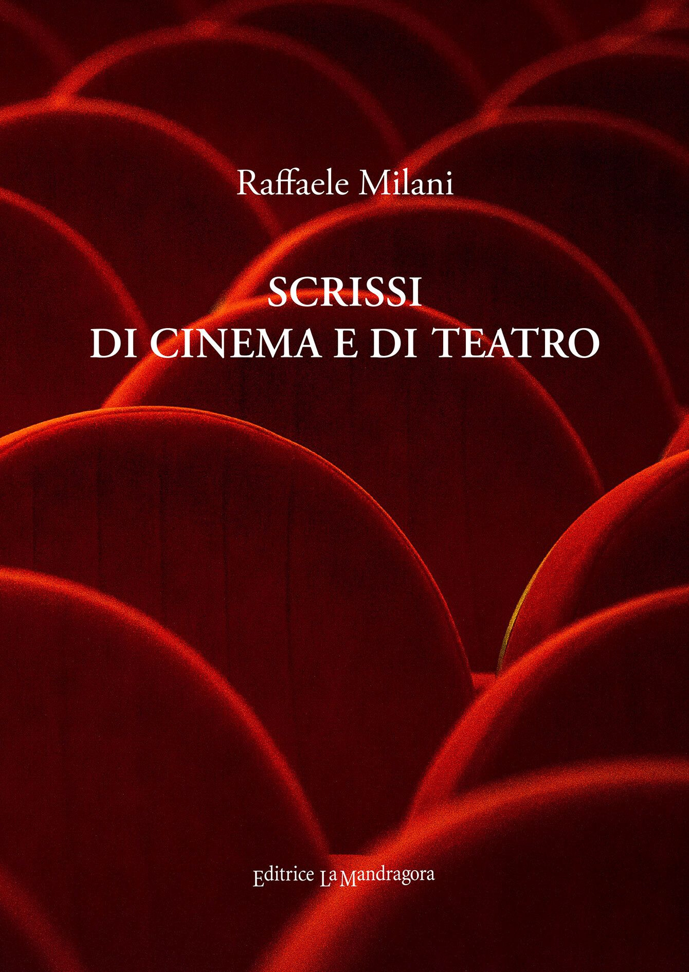 copertina di Scrissi di cinema e di teatro