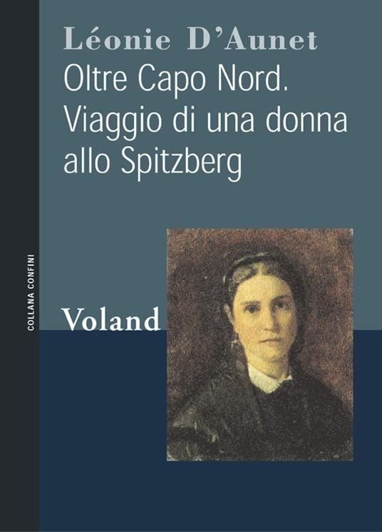 cover of Oltre Capo Nord. Viaggio di una donna allo Spitzberg