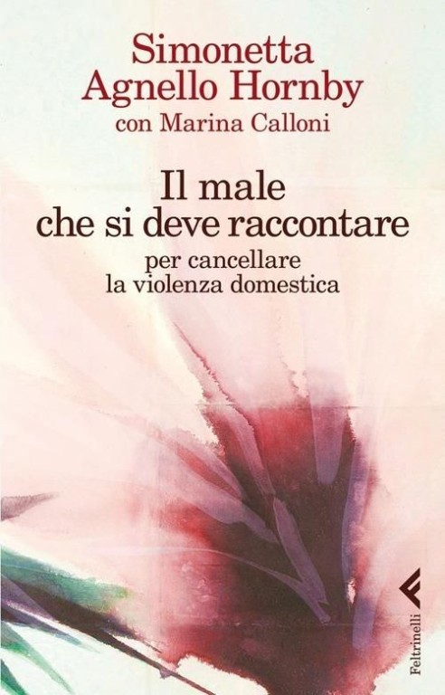 copertina di Il male che si deve raccontare per cancellare la violenza domestica