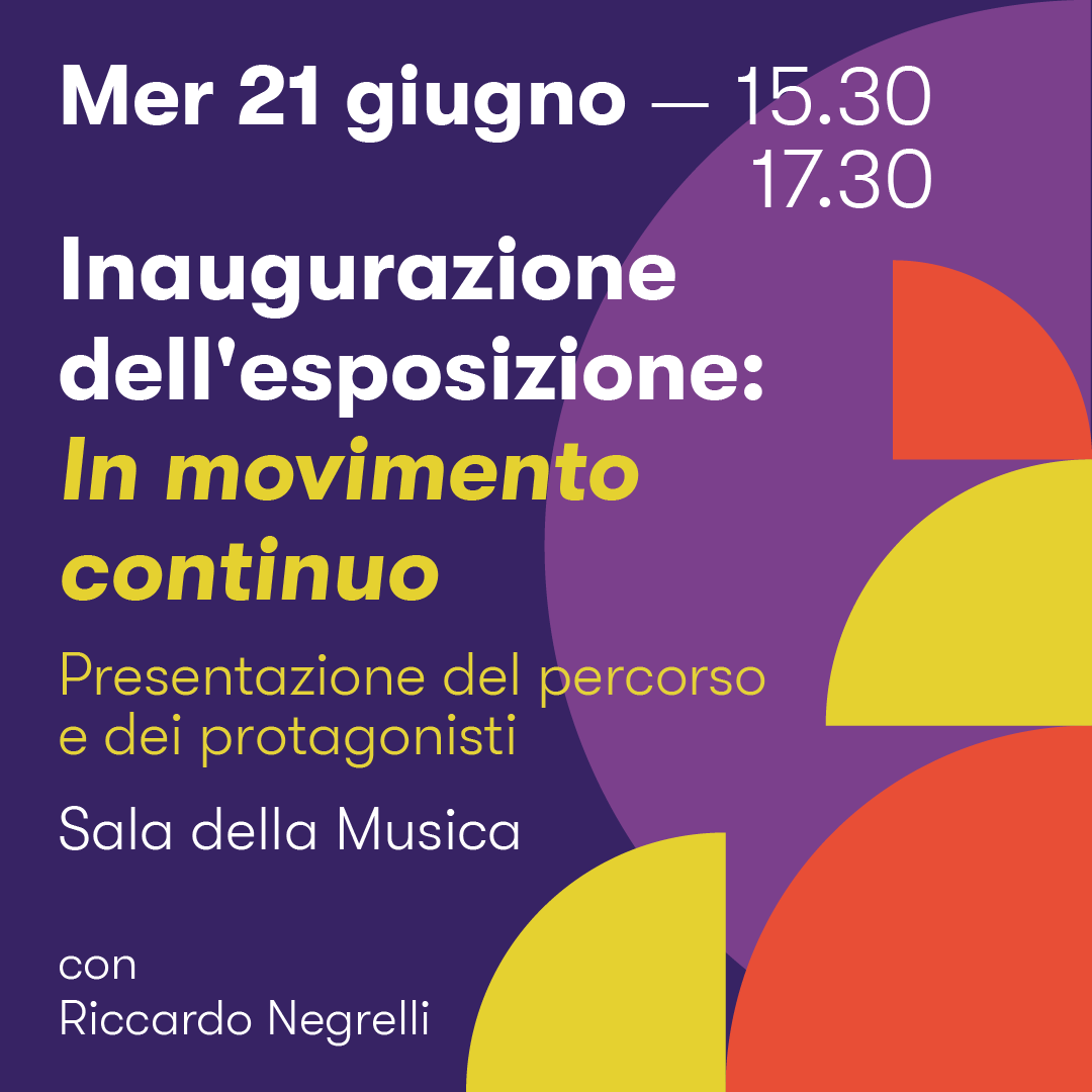 copertina di Inaugurazione esposizione | In movimento continuo