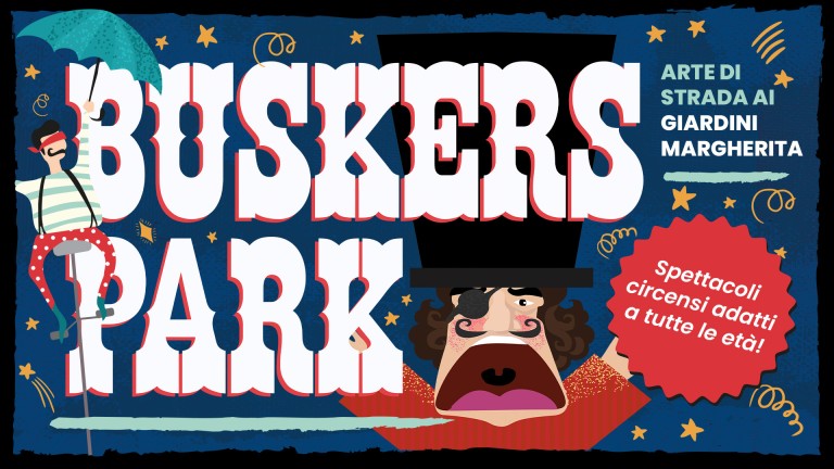copertina di Buskers Park: Arte di strada ai Giardini Margherita