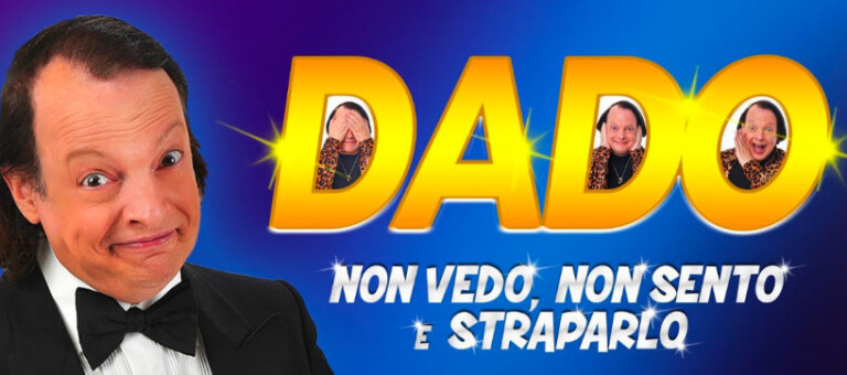 immagine di Non vedo non sento e straparlo - con Dado