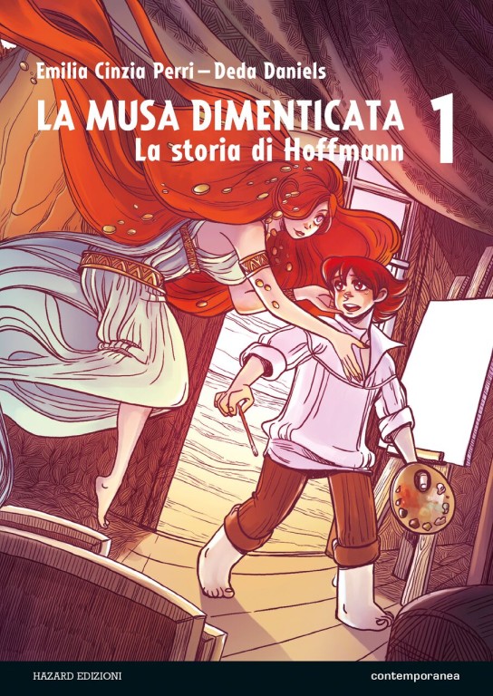 cover of Emilia Cinzia Perri, La storia di Hoffman 1. La Musa Dimenticata, Milano, Hazard, 2018