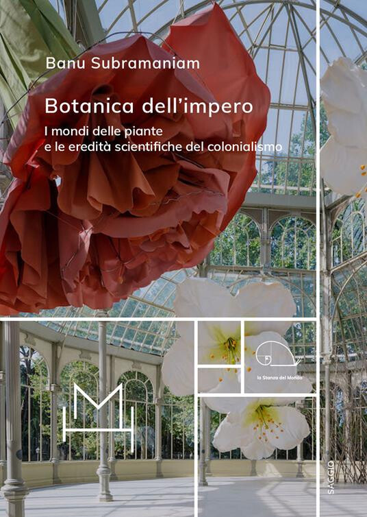 copertina di Botanica dell'impero: i mondi delle piante e le eredità scientifiche del colonialismo 