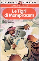copertina di Le tigri di Mompracem
Emilio Salgari, Bompiani, 1996