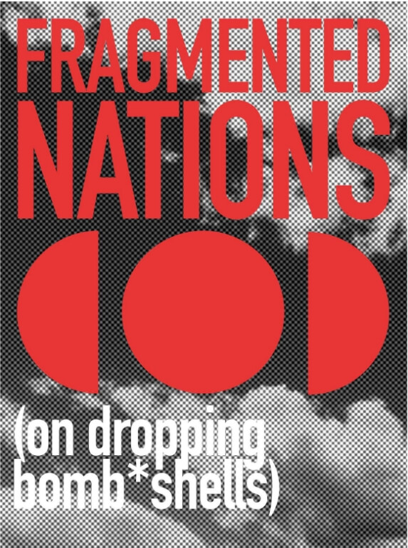 copertina di Fragmented Nations (on dropping bomb*shells)